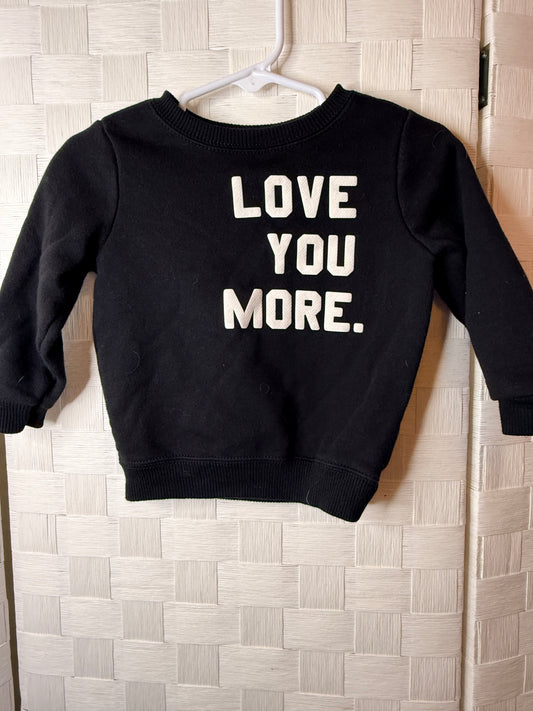 12M Black Long sleeve "LOVE YOU MORE."